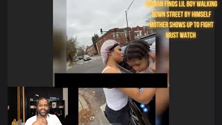 Chicago Woman finds lil boy walking down street by himself mother shows up to fightMust Watch [upl. by Atiloj]