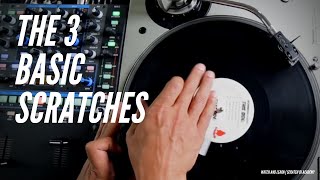 3 Basic Scratches  Watch And Learn  Scratch DJ Academy [upl. by Timms]