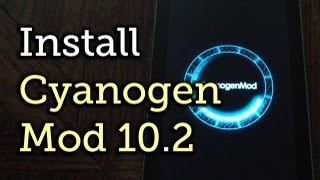 Install CyanogenMod 102 on Your Nexus 7 for a ModFriendly Android 43 Experience HowTo [upl. by Donielle]