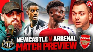 This Is Our Biggest RUN Of The Season  Match Preview  Newcastle vs Arsenal [upl. by Ayrb]