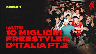 ALTRI 10 FREESTYLER PIÙ FORTI DITALIA  One Take FM  Season 5 [upl. by Mansoor]