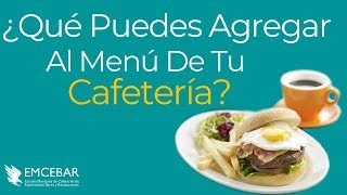 ¿Qué Puedes Agregar Al Menú De Tu Cafetería [upl. by Jase120]