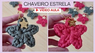 Chaveiro estrela de crochê com fio de malha  Chaveiro Natalino  lembrancinha de natal  Tutorial 🎄 [upl. by Merideth48]