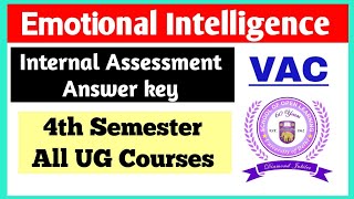 Emotional Intelligence Internal Assessment Solution 4th Semester DU SOL Internal Assessment 2024 [upl. by Bunns901]