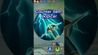 Counter item skipicer mobilelegends mlbb mlbbcreatorcamp counteritem tipsmlbb [upl. by Shae]