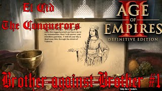 Brother against Brother 1  1057 1102  El Cid The Conquerors Campaign  Age of Empire 2 DE [upl. by Eanert760]