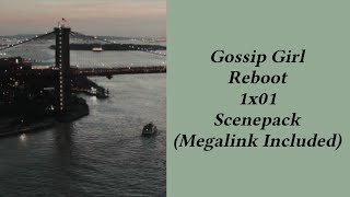 Gossip Girl Reboot 1x01 Aesthetic Scenepack 1080p  Megalink [upl. by Orutra]