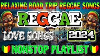 NEW BEST REGGAE MUSIC MIX 2024💞RELAXING REGGAE SONGS🍞New Reggae Songs 2024 [upl. by Amena]