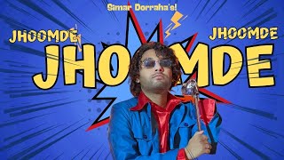 Simar Doraha  Jhoomde  Official Audio [upl. by Weeks]