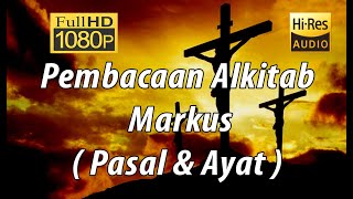 Alkitab Suara  Markus Full HD pasal amp ayat [upl. by Karrie]