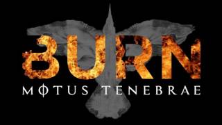 Motus Tenebrae  Burn  The Cure TRIBUTE 2016 [upl. by Amaryl625]