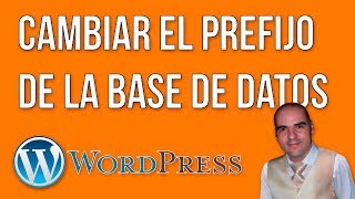 Cambiar el prefijo de las tablas de la base de datos de WordPress [upl. by Samled]