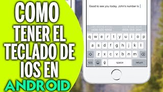 Instalar Teclado del iPhone Estilo IOS En Cualquier Telefono Android Gratis [upl. by Minoru]