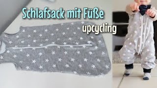 Upcycling  Schlafsack mit Füßen  Nähanleitung ohne Schnittmuster  Nähtinchen [upl. by Nosyk]