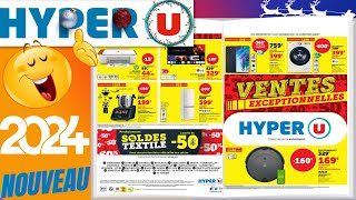 catalogue HYPER U SOLDES du 3 au 14 janvier 2024 ⚠️ VENTES EXCEPTIONNELLES  FRANCE [upl. by Rennob]