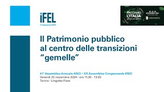 Il Patrimonio pubblico al centro delle transizioni “gemelle” [upl. by As]