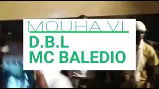 MOUHA VI DBL MC BALEDIO REWBE PARAAJI [upl. by Adnana]