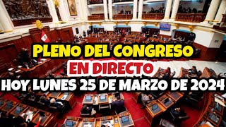 PLEN0 DEL CONGRESO EN DIRECTO  HOY 25032024 [upl. by Ranger61]