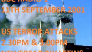 BBC Radio 1 Newsbeat 230pm amp 300pm  Sept 11th 2001 [upl. by Fitts]