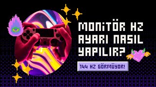 Monitör Hz Ayarı Nasıl Yapılır l Monitör 144 Hz Görmüyor [upl. by Civ]