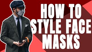 Stylish Face Masks for Men Guide  How to Style Your Face Masks  Mens Fashioner  Ashley Weston [upl. by Summers]