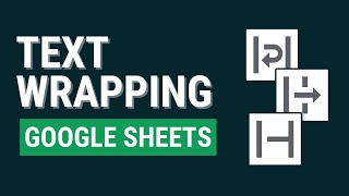 How To Wrap Text In Google Sheets  3 Quick amp Easy Ways Overflow Wrap Clip [upl. by Eldwon]