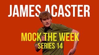 James Acaster Mock The Week Compilation series 14 [upl. by Atoiganap420]