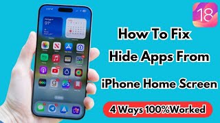 How To Hide Apps From iphone Home Screen After IOS 18 Update [upl. by Relyk]