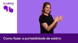 NuAcessível  Como fazer portabilidade de salário para conta do Nubank [upl. by Aicined]