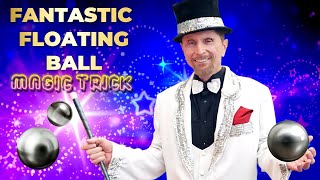 Fantastic floating ball magic trick [upl. by Vachell]