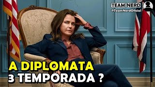 3 Temporada de A Diplomata  QUANDO VAI SER LANÇADA [upl. by Ardekan760]