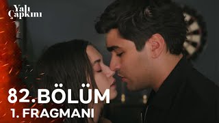 Yalı Çapkını 82 Bölüm 1 Fragmanı [upl. by Anirahtak]