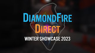 DiamondFire Direct Winter Showcase 2023 [upl. by Anirehtak]