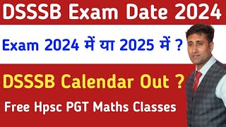 🔥DSSSB Exam Dates expected tgtmaths tgt pgt pgtmaths dsssb dsssbexamupdate dsssbexamdate2024 [upl. by Kress]