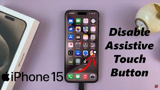 How To Turn OFF Assistive Touch Button On iPhone 15 amp iPhone 15 Pro [upl. by Tik49]