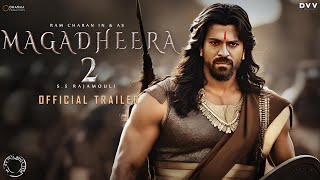 MAGADHEERA  2 Official Trailer 2024  Ram Charan  Alia Bhatt  SS Rajamouli  Pan India Studio [upl. by Charry508]