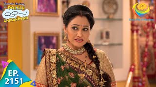 Taarak Mehta Ka Ooltah Chashmah  Episode 2151  Full Episode [upl. by Effy]