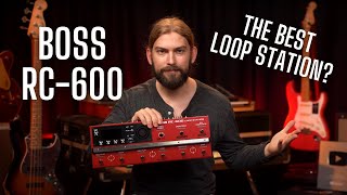 The New Boss RC600  The BEST Loop Station For Performers [upl. by Aneliram]