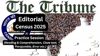 31 Oct 2024  The Tribune Editorial Practice Exercise  Census 2025 [upl. by Akilam]