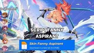 UPDATE SCRIPT  Script Skin Fanny Aspirant  No Password  Patch Terbaru 2024  Full Effect amp Voice [upl. by Divadleahcim]