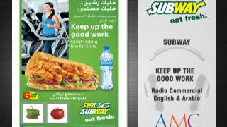 SUBWAY  Keep Up The Good Work  Radio Commercial [upl. by Ecinreb]