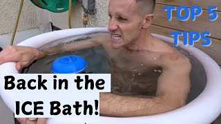 Back in the ICE Bath and my Top 5 Tips [upl. by Hctud]