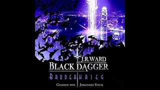 Black Dagger  Band 4  Bruderkrieg von JRWard [upl. by Honeywell404]