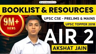 Booklist and Resources for UPSC CSE  Prelims amp Mains by UPSC Topper 2018 AIR 2 Akshat Jain [upl. by Bilac980]