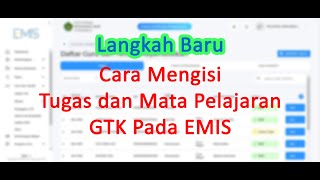 Cara Mengisi Tugas dan Mata Pelajaran di GTK Emis [upl. by Alisia]