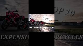 TOP 10 MOST EXPENSIVE MOTORCYCLES OF THE WORLD [upl. by Akkahs317]