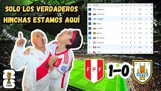 Perú 1  0 Uruguay  Reacción🔥👊 SOLO LOS VERDADEROS HINCHAS ESTAMOS AQUÍ  GENERACIÓN PULPIN [upl. by Thormora390]