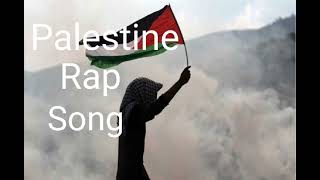 Palestine Rap Song l Mixed by Rapsongcreators l [upl. by Eneloj86]