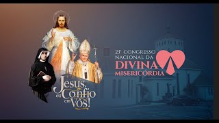 20h15  23° Congresso Divina Misericórdia  Santuário Divina Misericórdia  Ao Vivo  16112024 [upl. by Doone452]