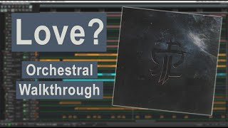 Love by Strapping Young Lad  Orchestral Cover amp Walkthrough [upl. by Savart]